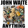 John Waite - Anything (EP) Mp3