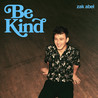 Zak Abel - Be Kind (CDS) Mp3