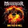 Messenger - See You In Hell (Limited Edition) Mp3