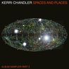 Kerri Chandler - Spaces And Places Album Sampler 2 Mp3