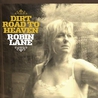 Robin Lane - Dirt Road To Heaven Mp3