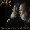 Baba Blues - Glimmer Of Gold Mp3