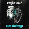 Zayde Wølf - Neon Blood Type Mp3