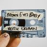 Keith Urban - Brown Eyes Baby (CDS) Mp3