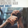 Dave Dudley - Songs About The Working Man (Vinyl) Mp3