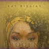 Kat Riggins - Progeny Mp3