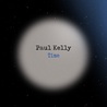 Paul Kelly - Time CD1 Mp3