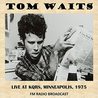 Tom Waits - Live At Kqrs Minneapolis, 1975 (Fm Radio Broadcast) Mp3