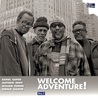 Daniel Carter, Matthew Shipp, William Parker & Gerald Cleaver - Welcome Adventure! Vol. 1 Mp3