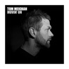 Tom Meighan - Movin' On (CDS) Mp3
