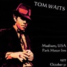Tom Waits - Park Motor Inn, Madison, Wi, 31St October, 1977 CD1 Mp3