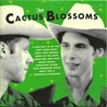 The Cactus Blossoms - The Cactus Blossoms Mp3