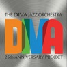 The Diva Jazz Orchestra - The Diva Jazz Orchestra 25Th Anniversary Project Mp3
