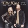 Elle King - Worth A Shot (Feat. Dierks Bentley) (CDS) Mp3