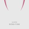 Blackpink - Born Pink Mp3