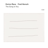 Enrico Rava - The Song Is You (With Fred Hersch) Mp3