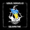 Gogol Bordello - Solidaritine Mp3