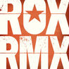 Roxette - Rox Rmx Vol. 1 (Remixes From The Roxette Vaults) Mp3