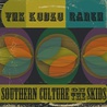 Southern Culture On The Skids - The Kudzu Ranch Mp3