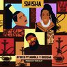 Afro B - Shisha (Feat. Niniola & Busiswa) (CDS) Mp3