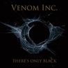 Venom Inc. - There's Only Black Mp3