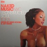 Naked Music NYC - Reconstructed Soul 1 Of 3 (VLS) Mp3