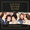 Little River Band - Masterpieces (Remastered 2022) Mp3