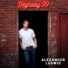 Alexander Ludwig - Highway 99 Mp3