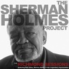 The Sherman Holmes Project - The Richmond Sessions Mp3