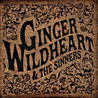 Ginger Wildheart & The Sinners - Ginger Wildheart & The Sinners Mp3