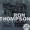 Ron Thompson - Still Resisting (With The Resistors) Mp3