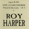 Roy Harper - Live At Les Cousins (August 30, 1969) CD1 Mp3