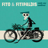 Fito & Fitipaldis - Cada Vez Cadaver Mp3