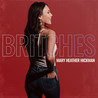 Mary Heather Hickman - Britches (CDS) Mp3