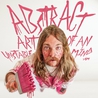 Austin Meade - Abstract Art Of An Unstable Mind Mp3