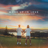 Kygo, Gryffin & Calum Scott - Woke Up In Love (CDS) Mp3