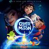 VA - Over The Moon (Music From The Netflix Film) Mp3