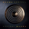 Magma - Kartëhl (Vinyl) Mp3
