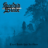 Sordid Blade - Every Battle Has Its Glory Mp3
