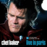 Chet Baker - Live In Paris: The Radio France Recordings 1983-1984 (Live) Mp3