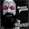 Massive Wagons - Triggered! Mp3