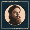 Drayton Farley - A Hard Up Life Mp3