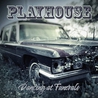 Playhouse - Dancing At Funerals Mp3
