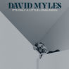 David Myles - It's Only A Little Loneliness Mp3