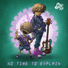 Good Kid - No Time To Explain (CDS) Mp3