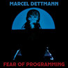 Marcel Dettmann - Fear Of Programming Mp3