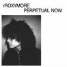 Rroxymore - Perpetual Now (EP) Mp3