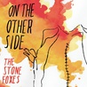 The Stone Foxes - On The Other Side Mp3