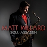 Matt Willard - Soul Assassin Mp3