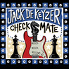 Jack De Keyzer - Checkmate Mp3